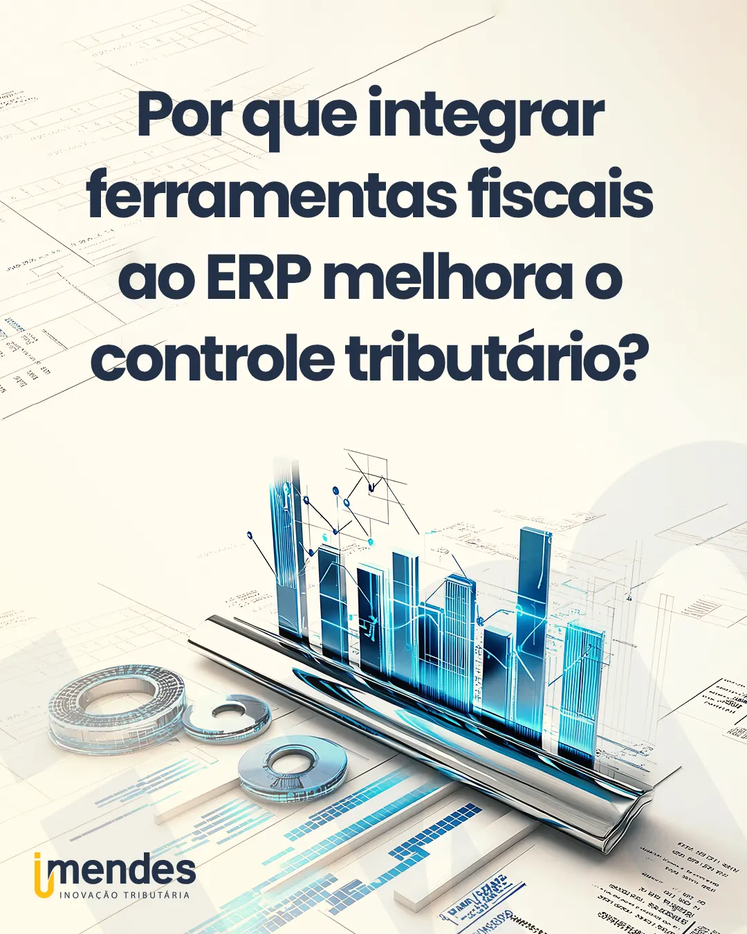 Por Que Integrar Ferramentas Fiscais ao ERP Melhora o Controle Tributário