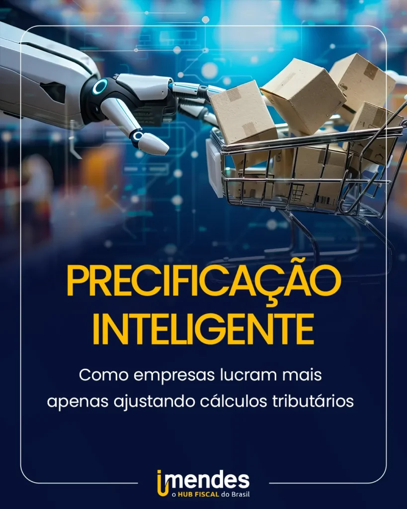 Precificação Inteligente: como empresas lucram mais apenas ajustando cálculos tributários